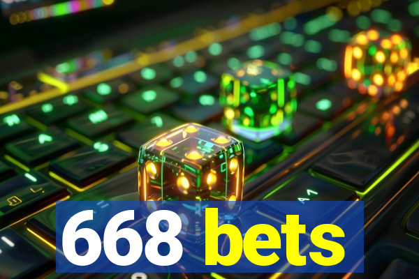 668 bets